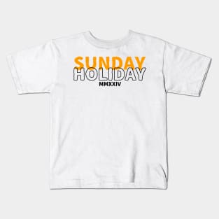 Sunday holiday Kids T-Shirt